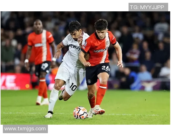 切尔滕汉姆与西汉姆联的激烈对决揭示英超新赛季的竞争格局